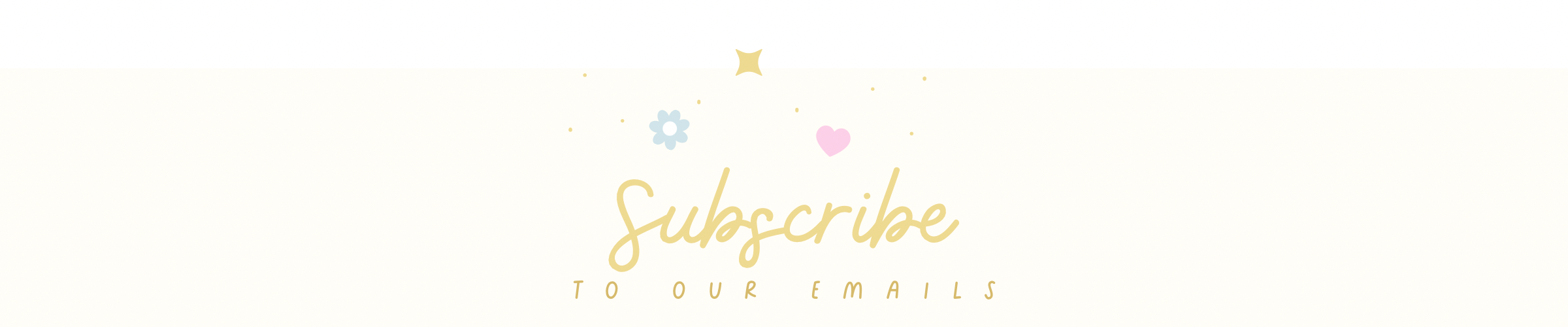Subscribe to our email banner desktop
